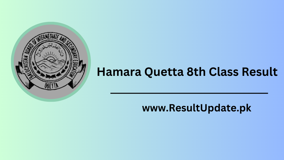 Hamara Quetta 8th Class Result