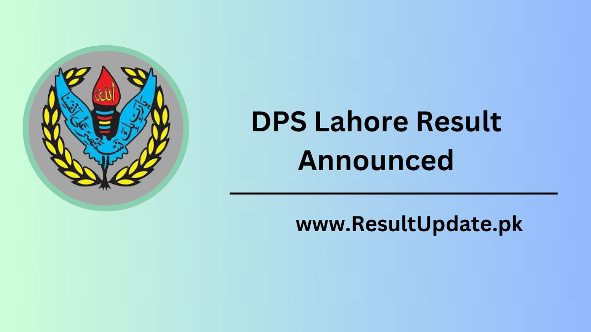 DPS Lahore Result Announced