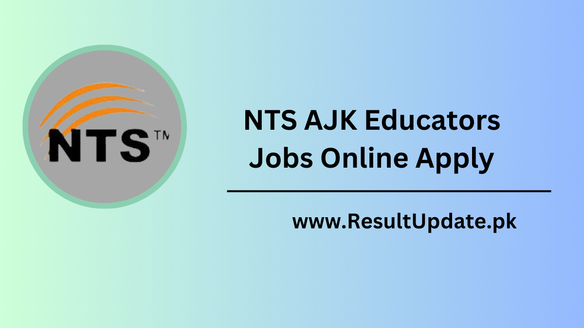 NTS AJK Educators Jobs Online Apply