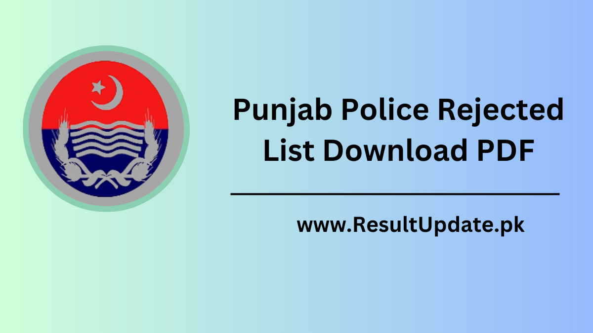 Punjab Police Rejected List Download PDF