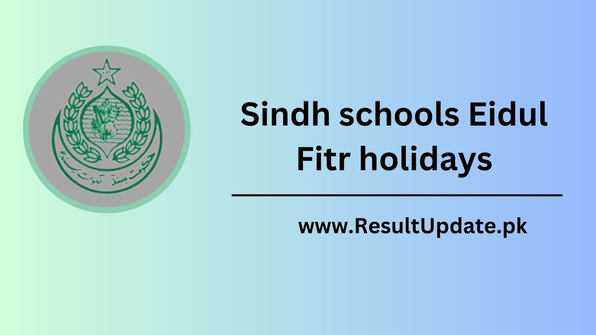 Sindh schools Eidul Fitr holidays