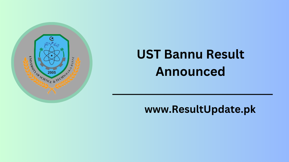 UST Bannu Result Test Date 26 April 2024 Result Date 27 April 2024 UST Result Check Online UST Bannu Result Announced