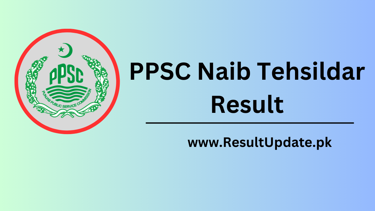 PPSC Naib Tehsildar Result