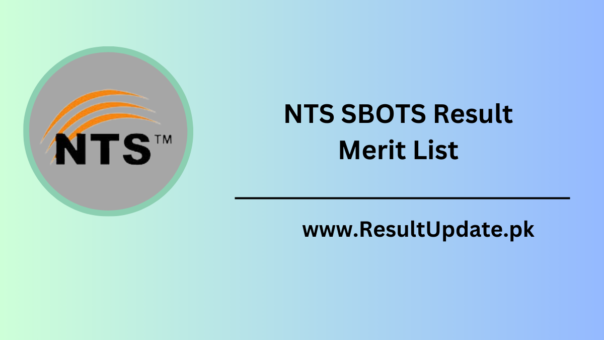 NTS SBOTS Result Merit List