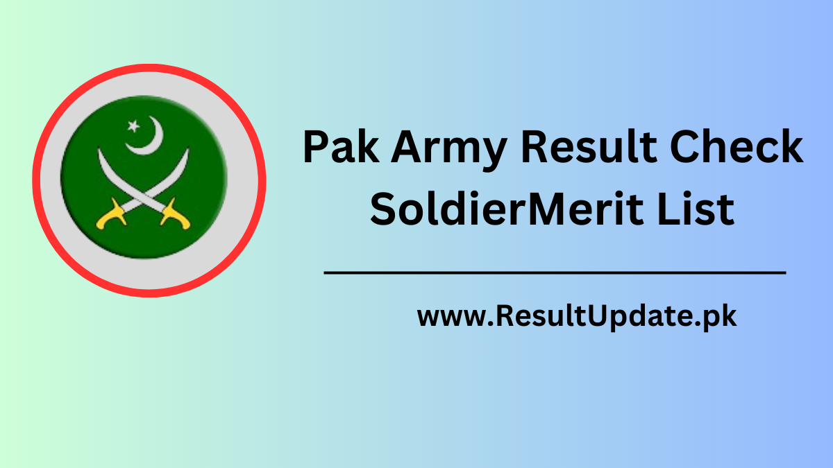 Pak Army Result Check Soldier Merit List