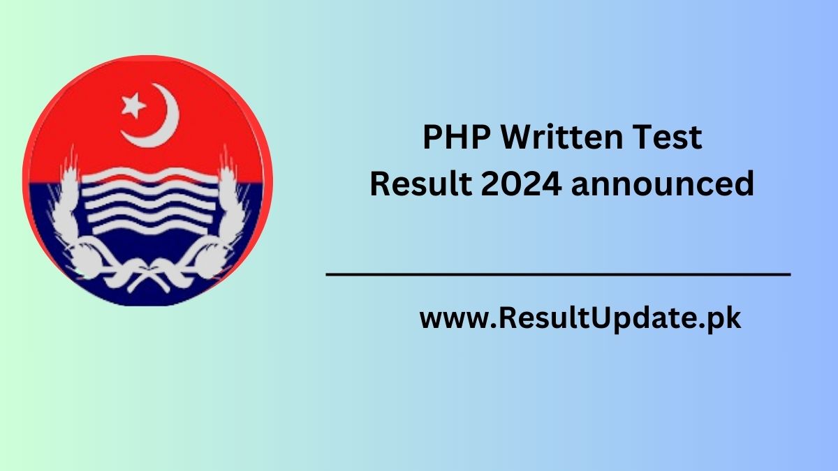 PHP Written Test Result 2024 announced