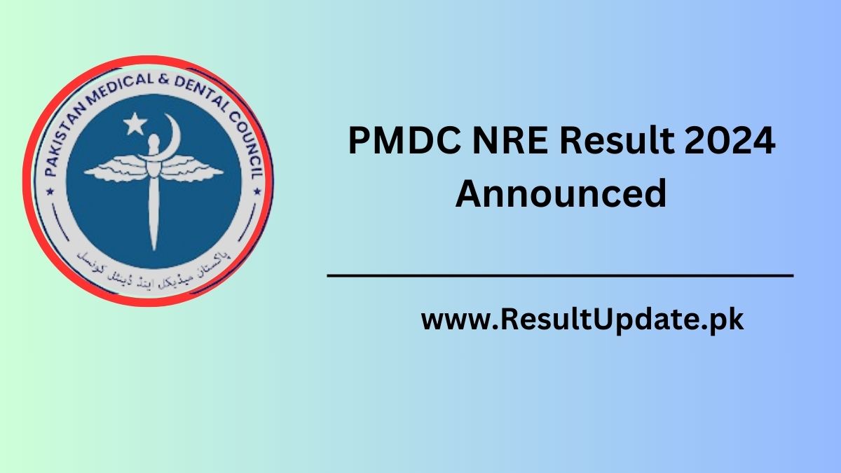 PMDC NRE Result 2024 Announced