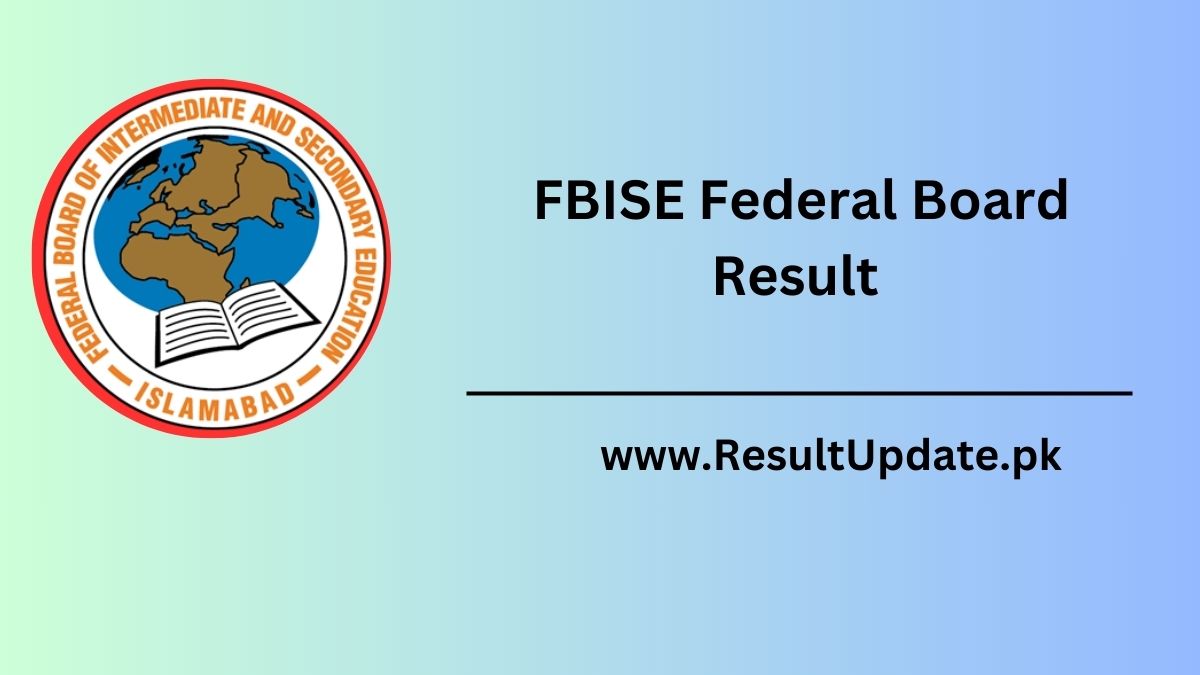 FBISE Federal Board Result Check by Name 2024