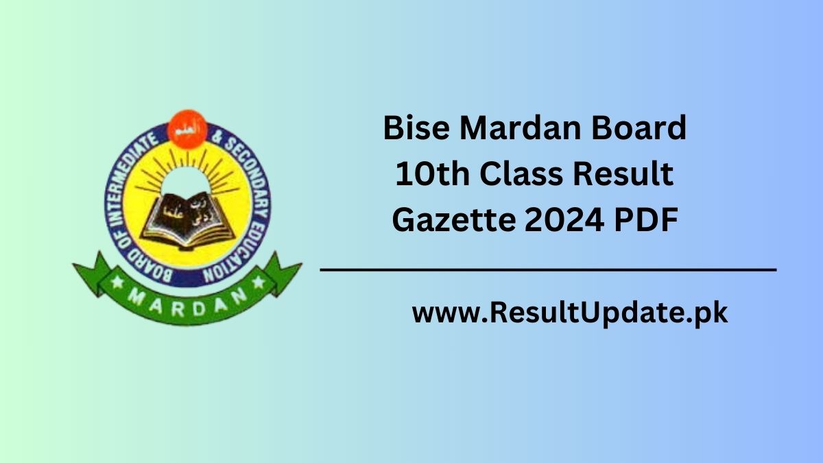 Bise Mardan Board 10th Class Result DMC 2024 PDF