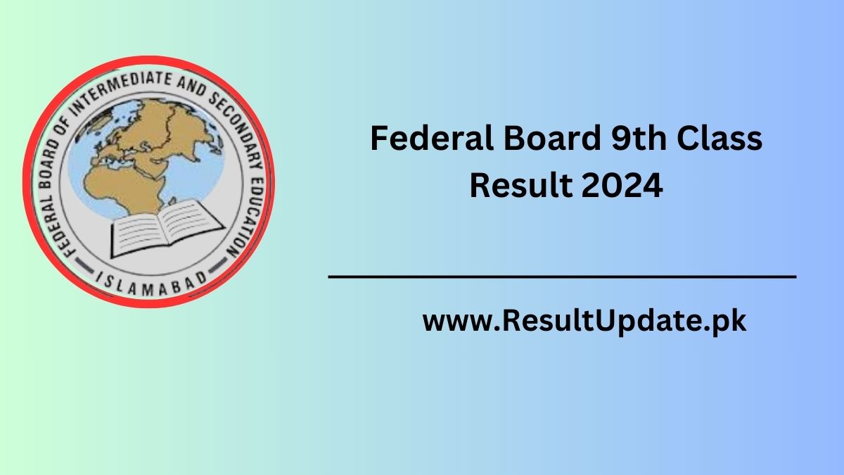 Federal Board 9th Class Result 2024