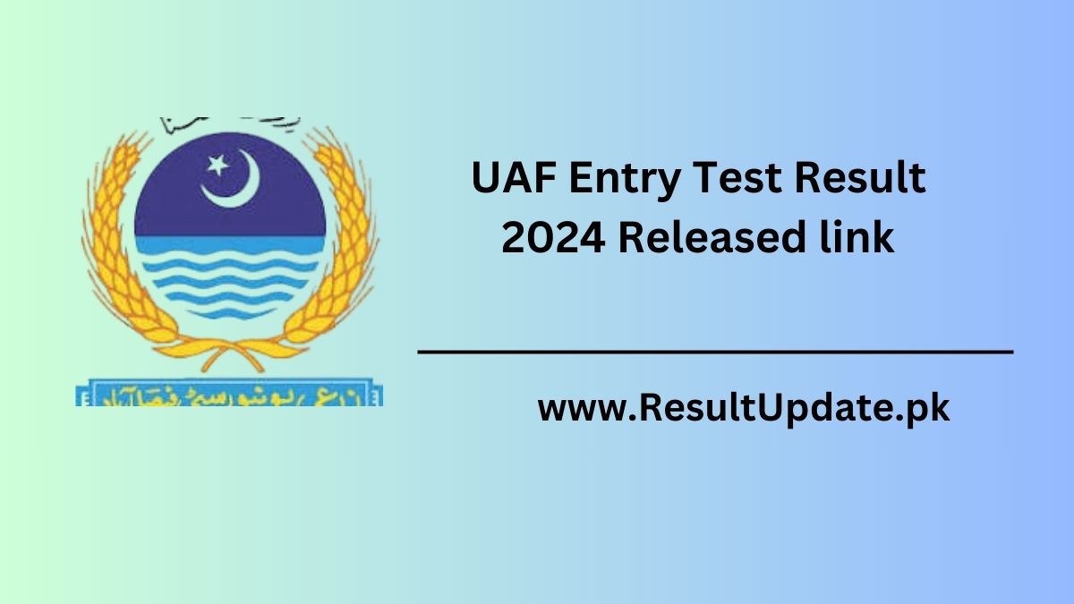 UAF Entry Test Result 2024 Released link