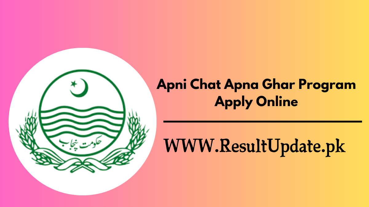 Apni Chat Apna Ghar Program Apply Online