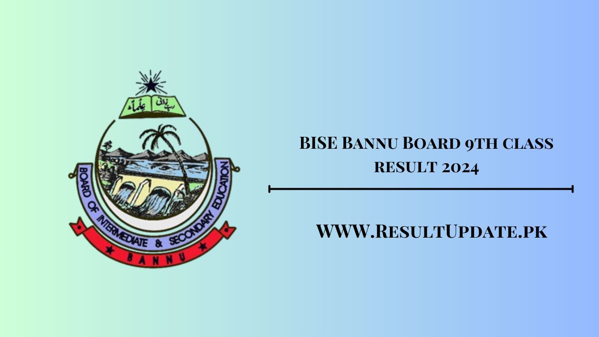 BISE Bannu Board 9th class result 2024