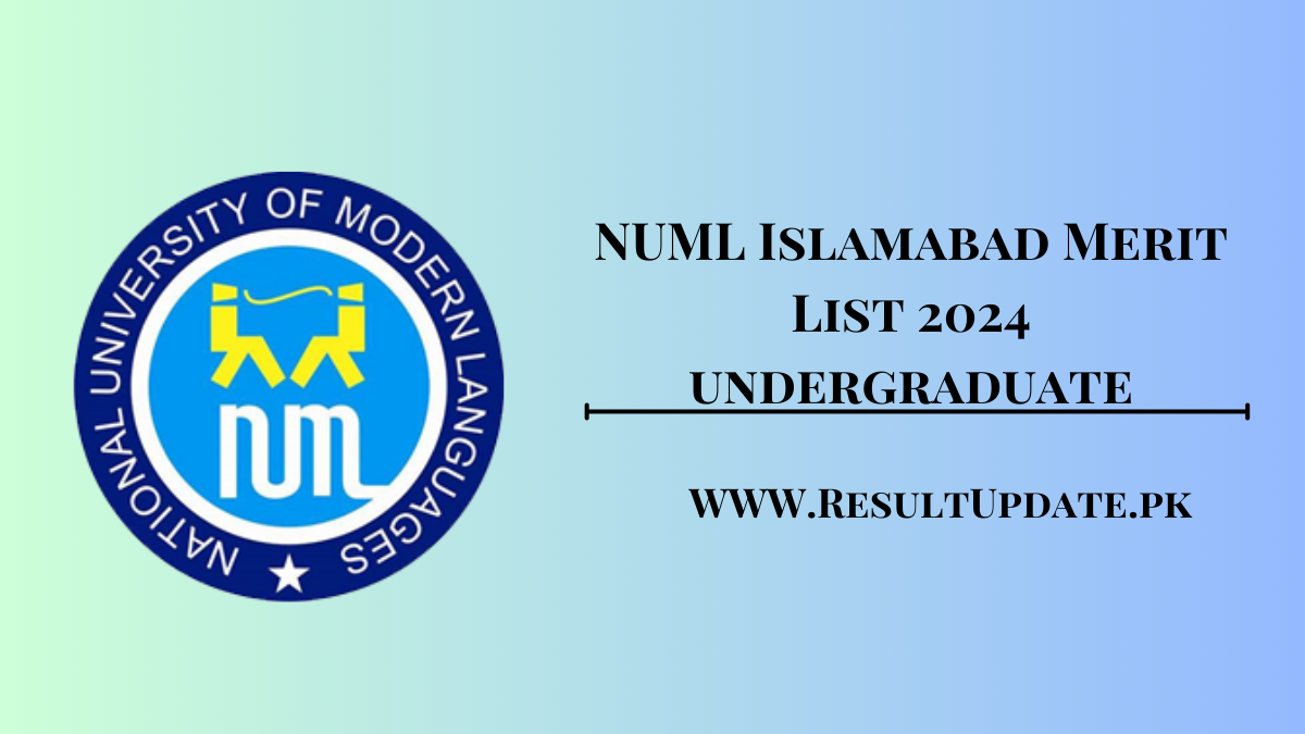 NUML Islamabad Merit List 2024 undergraduate