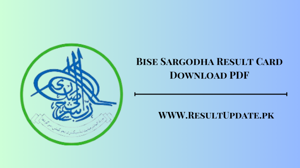 Bise Sargodha Result Card Download PDF [Link out]