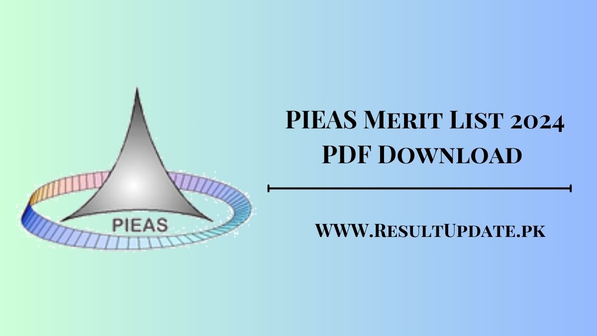 PIEAS Merit List 2024 PDF Download