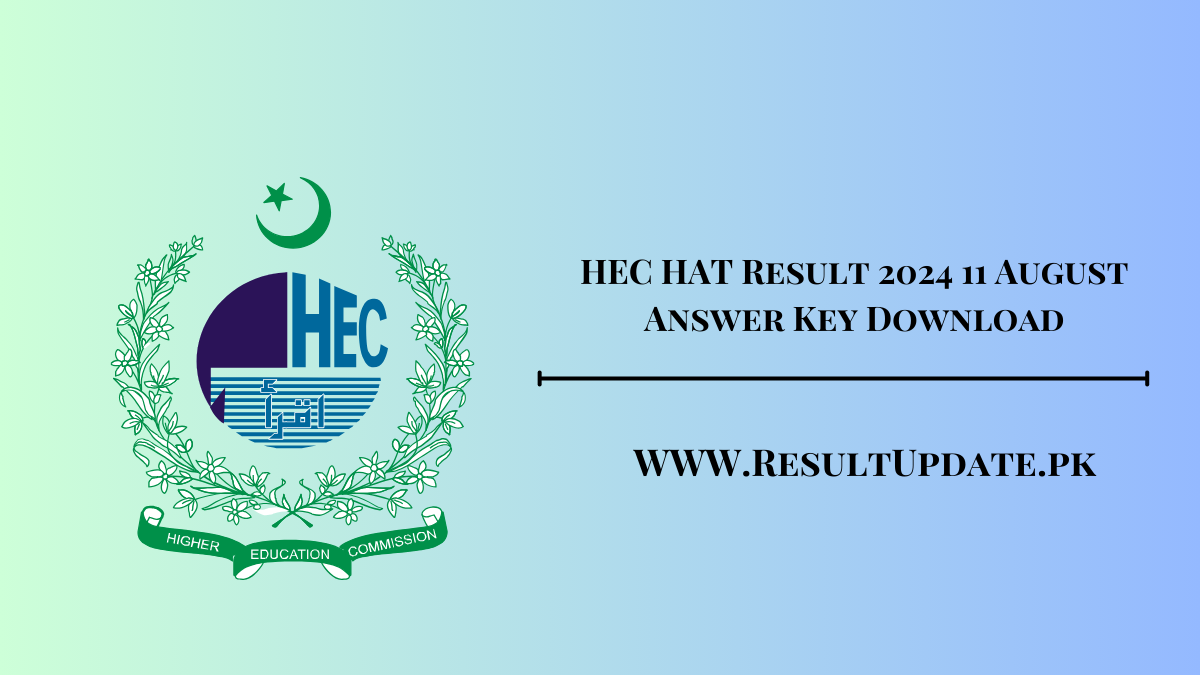 HEC HAT Result 2024 11 August Answer Key Download