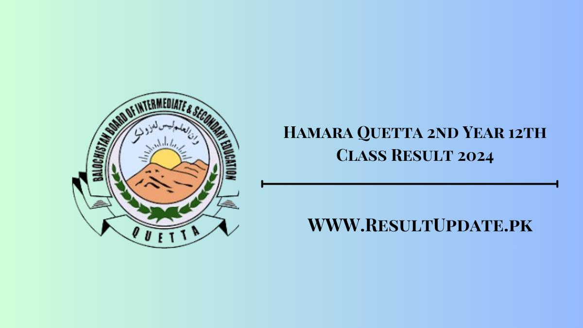 Hamara Quetta 2nd Year 12th Class Result 2024