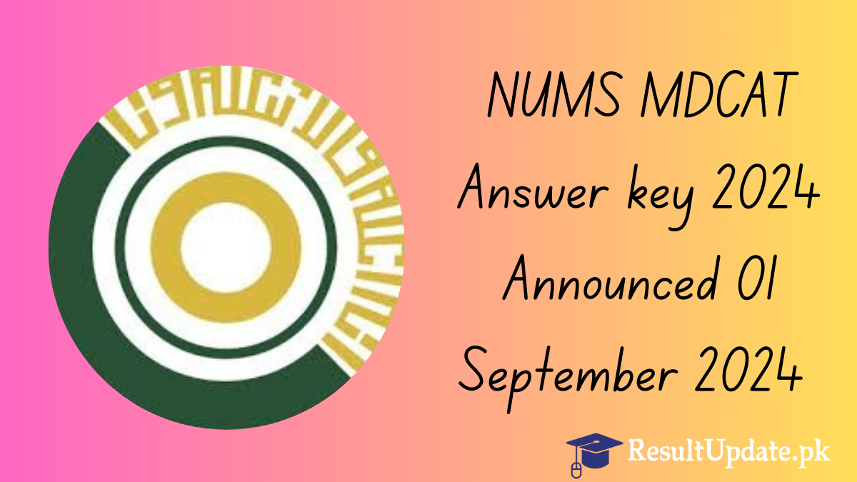 NUMS MDCAT Answer key 2024 Announced 01 September 2024