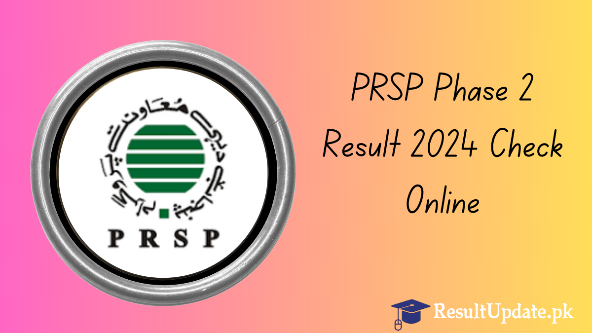 PRSP Phase 2 Result 2024 Check Online